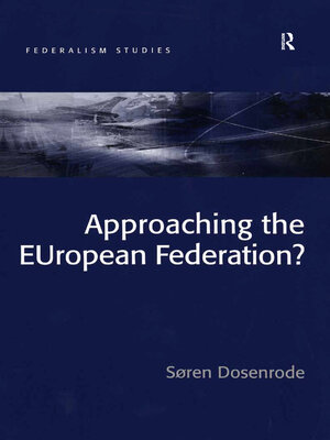 cover image of Approaching the EUropean Federation?
